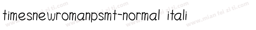timesnewromanpsmt-normal italic字体转换